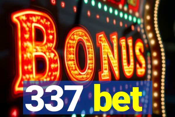 337 bet
